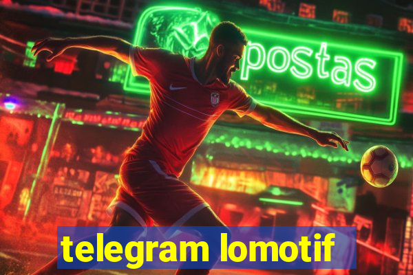 telegram lomotif